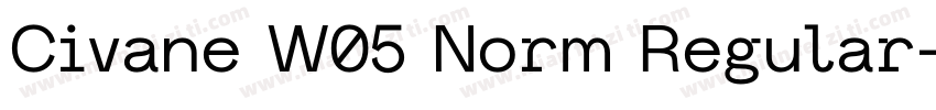 Civane W05 Norm Regular字体转换